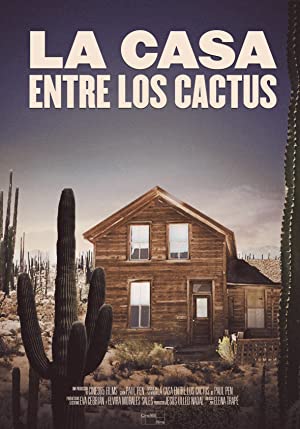 La casa entre los cactus poster