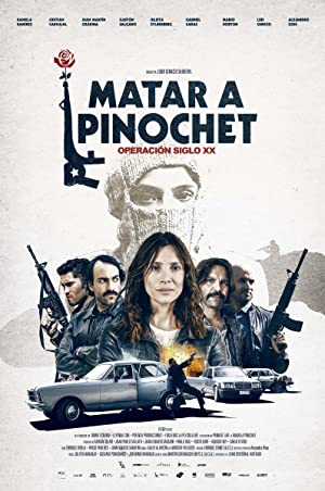 Matar a Pinochet poster