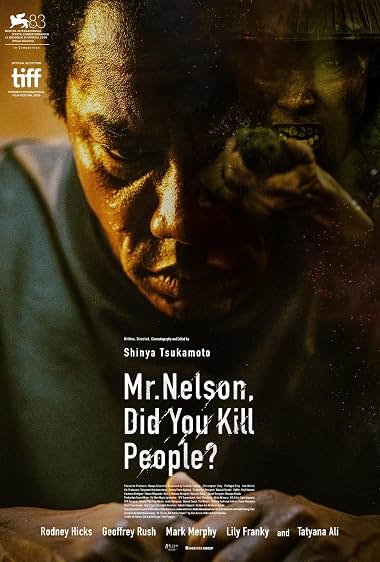 Mr. Nelson, Did You Kill People? poster
